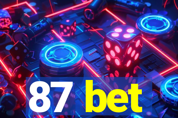 87 bet